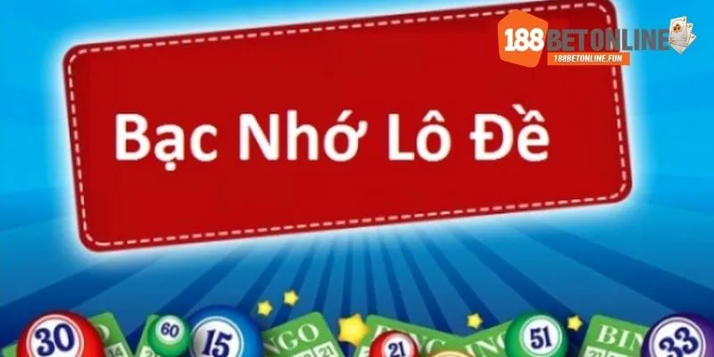 Bạc Nhớ Lô Đề